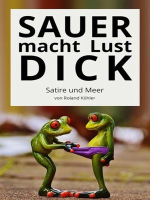 Sauer macht Lust dick - ebook